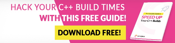 Hack your C++ build times with this free guide! Download free!
